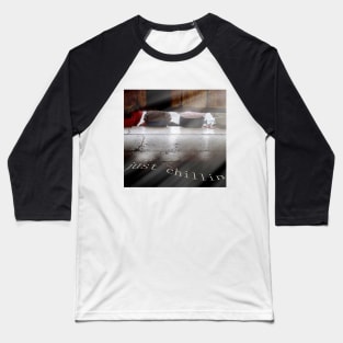 Chilling Out. Baseball T-Shirt